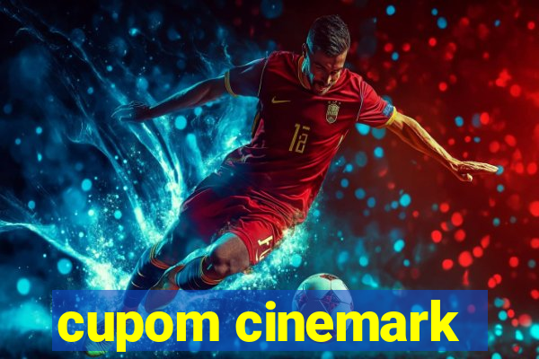 cupom cinemark